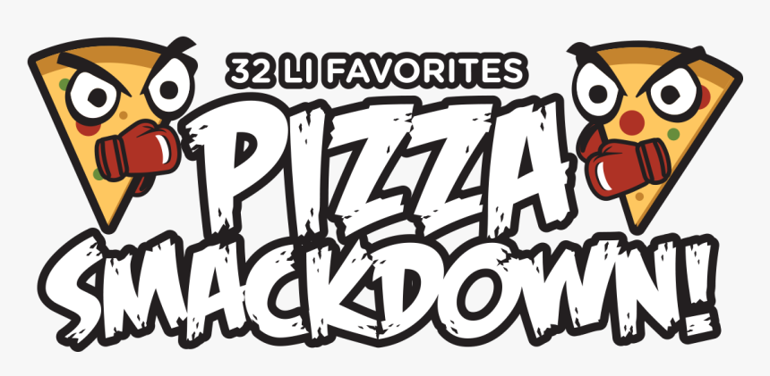 Pizza Smackdown Logo - Poster, HD Png Download, Free Download