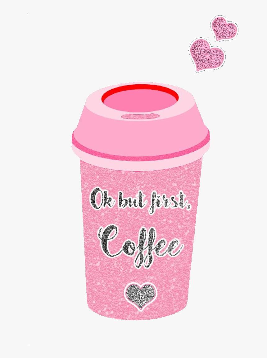 #ftedtickers #coffee #bling #pink #quotes #drink #glitter - Plastic, HD Png Download, Free Download