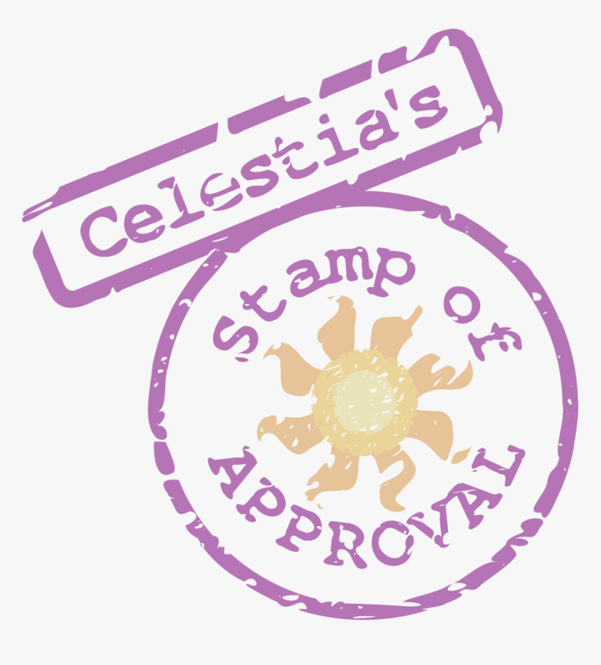 Princess Celestia Approves , Png Download - Celestia Seal Of Approval, Transparent Png, Free Download