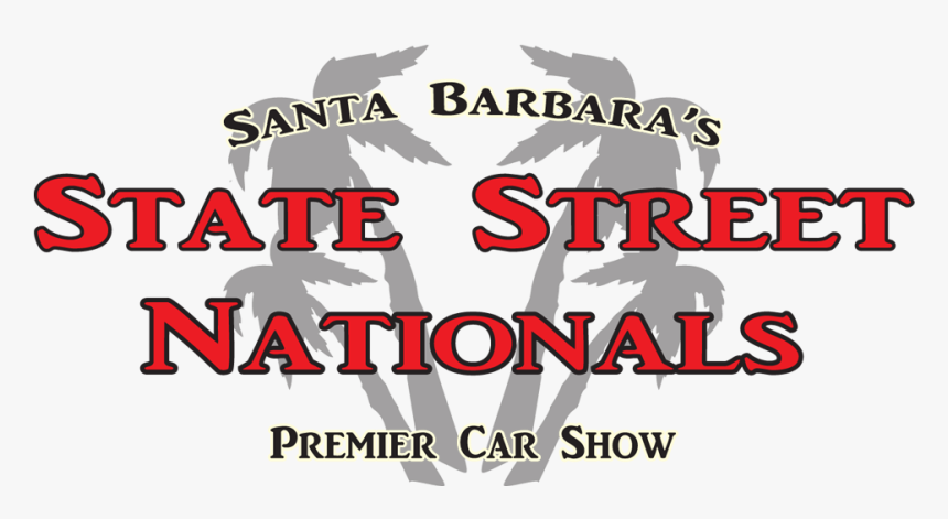 Santa Barbara State Street Nationals Logo - Poster, HD Png Download, Free Download