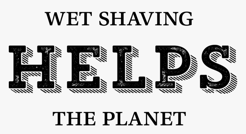 Get An Awesome Shave And Save The Earth - Portable Network Graphics, HD Png Download, Free Download