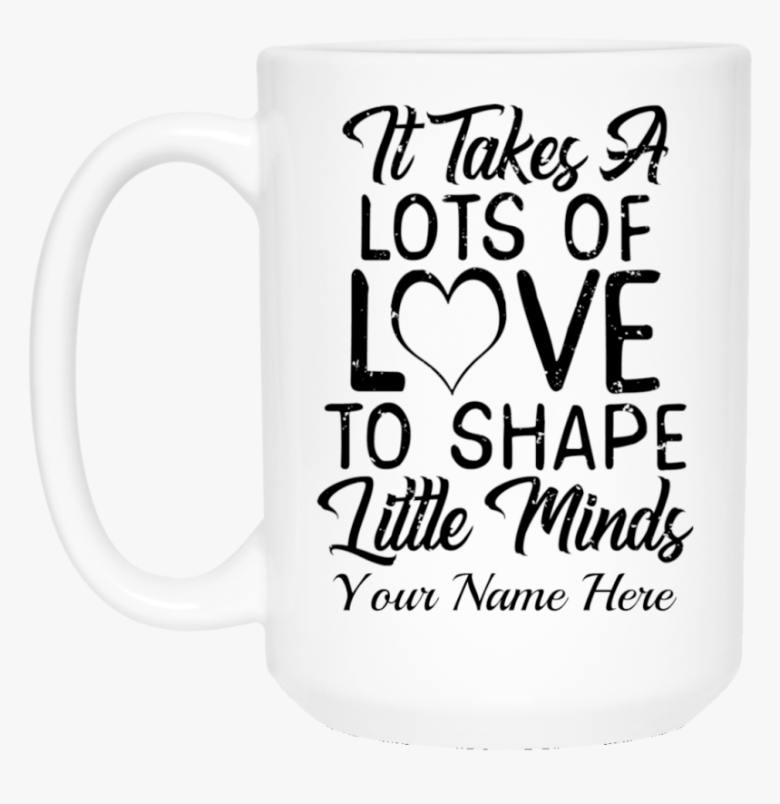 Personalized It Takes Lots Of Love To Shape Little - Beer Stein, HD Png Download, Free Download