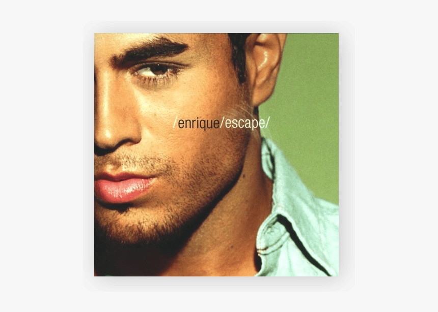 Escape - Escape Enrique Iglesias, HD Png Download, Free Download
