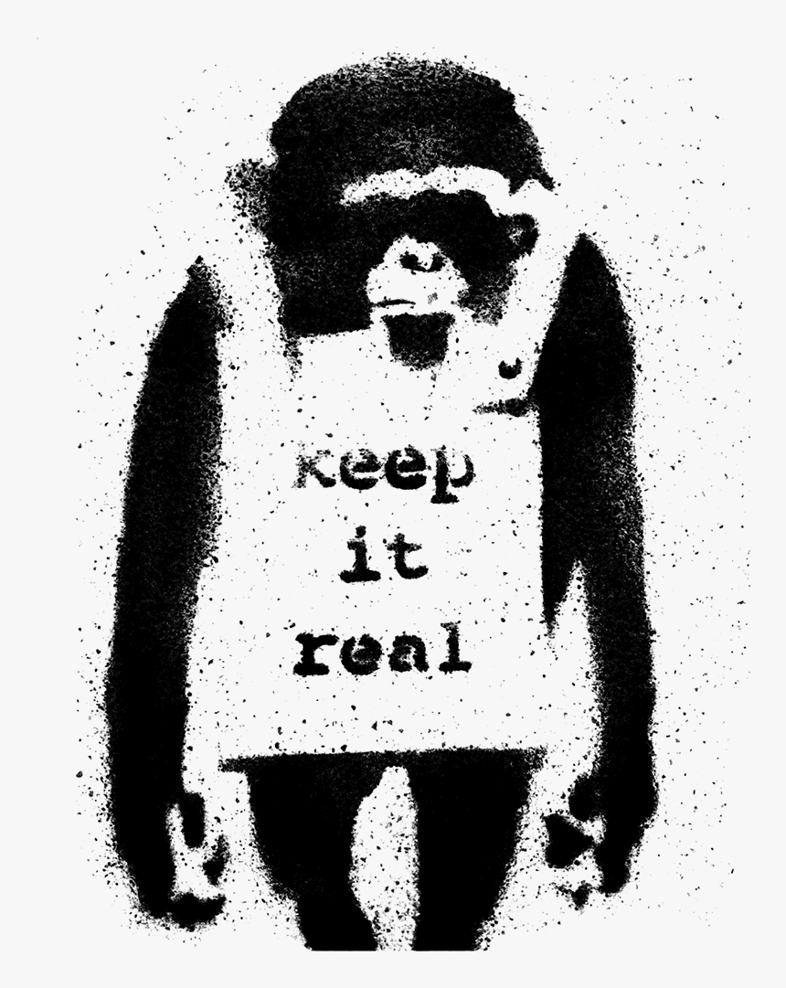 #banksy #streetart #graffiti #monkey #painting #art - Banksy Monkey Keep It Real, HD Png Download, Free Download