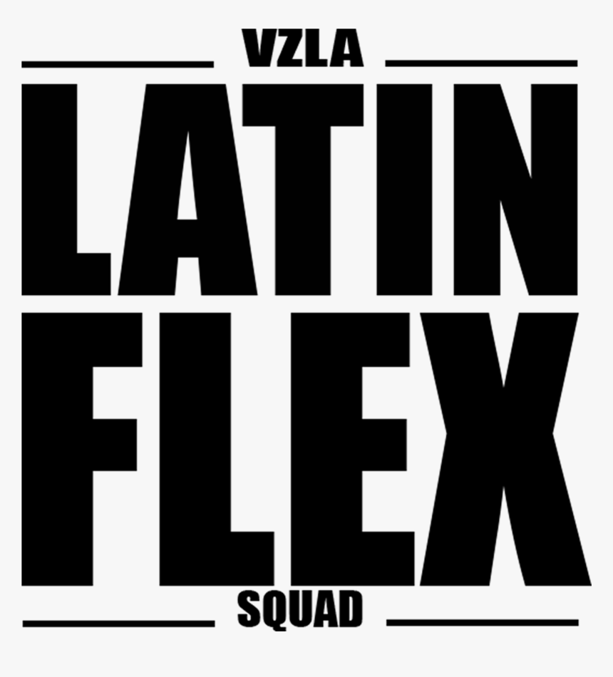 Logo Tpografia Negra Latin Flex Squad Copia - Extra Extra Read All, HD Png Download, Free Download
