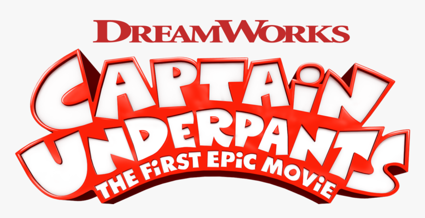 The First Epic Movie - Captain Underpants The First Epic Movie Logo, HD Png Download, Free Download