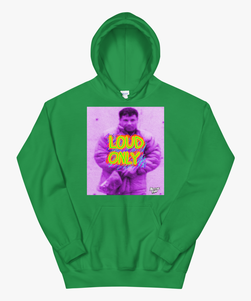 Image Of Loud Only El Chapo Sweatshirt - Hoodie, HD Png Download, Free Download