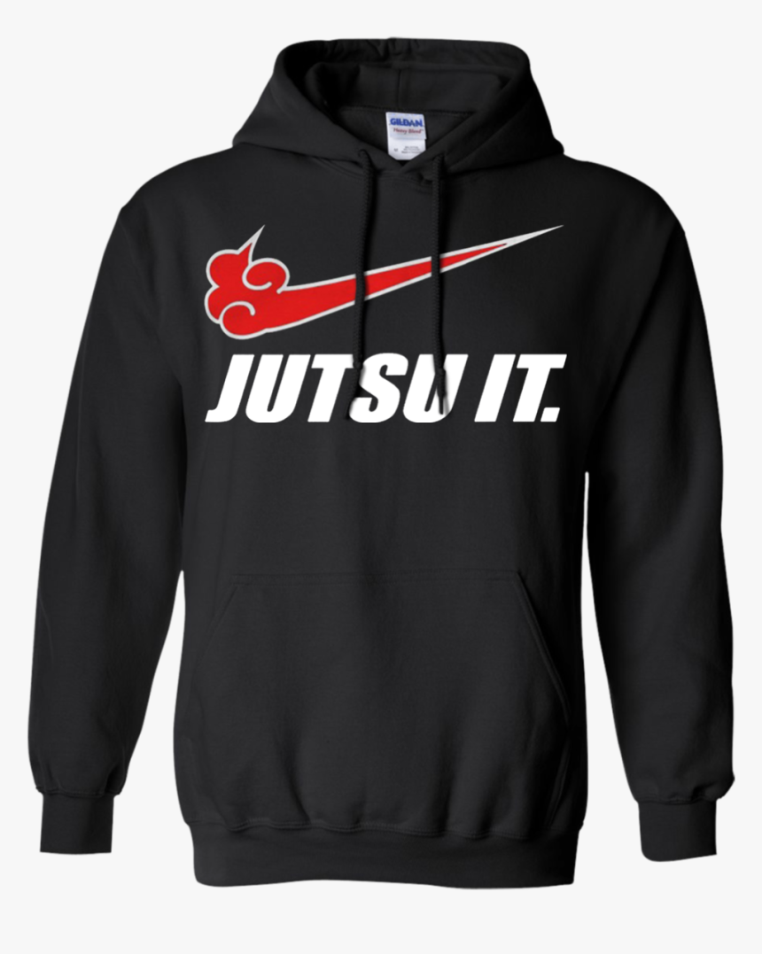 Get Here Naruto Akatsuki Jutsu It Not Just Do It Hoodie - Hood Nasa, HD Png Download, Free Download