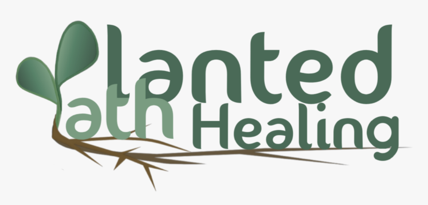 Planted Path Healing - Signage, HD Png Download, Free Download