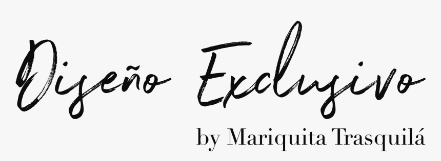 Diseño Exclusivo By Mariquita Trasquilá - Calligraphy, HD Png Download, Free Download