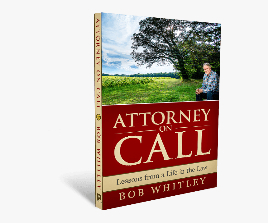 Attorney On Call Bob Whitley Book - Tree, HD Png Download, Free Download