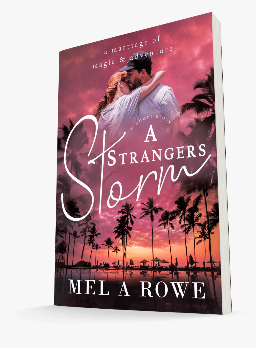 A Strangers Storm By Mel A Rowe - Flyer, HD Png Download, Free Download