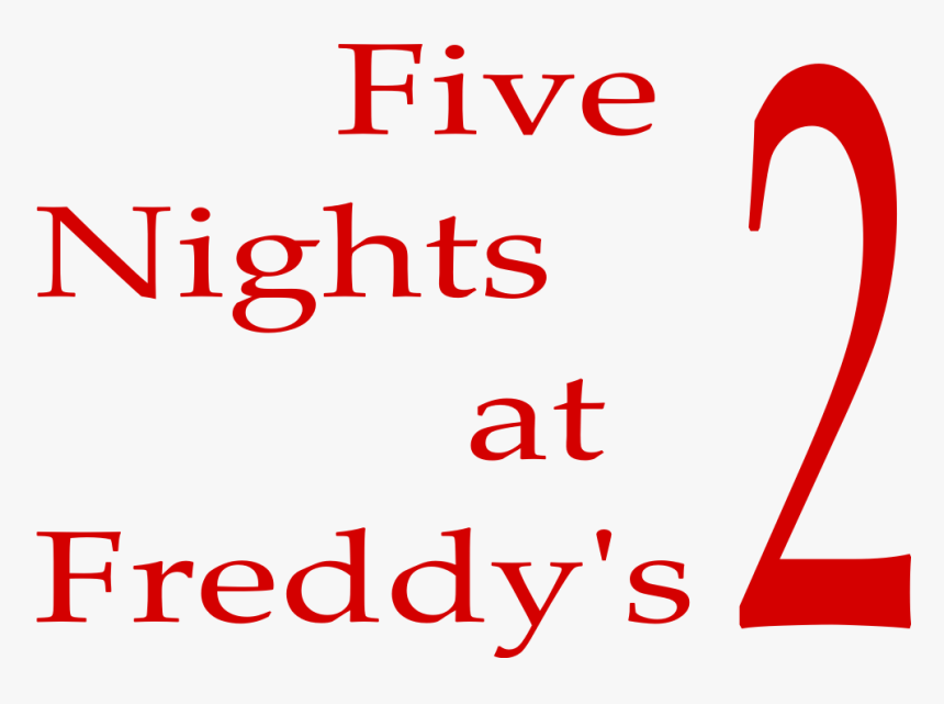 Five Nights At Freddy"s 2 Logo - Five Night At Freddys 2 Png, Transparent Png, Free Download