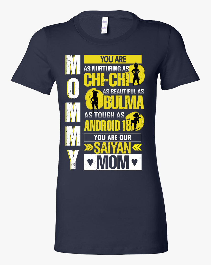 You Are A Saiyan Mom 2- Women Short Sleeve T Shirt - Super Saiyan Mom, HD Png Download, Free Download