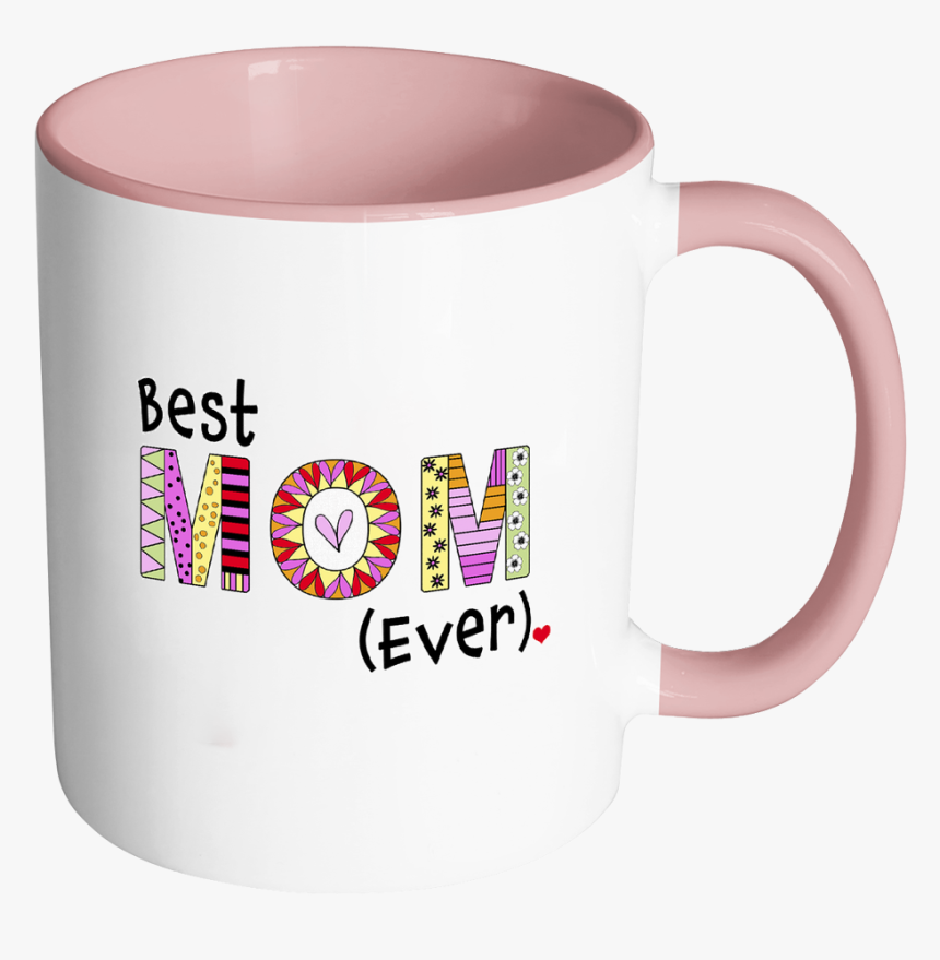 Best Mom Ever Coffee Mug - World's Best Mom Coffee Mug Png, Transparent Png, Free Download