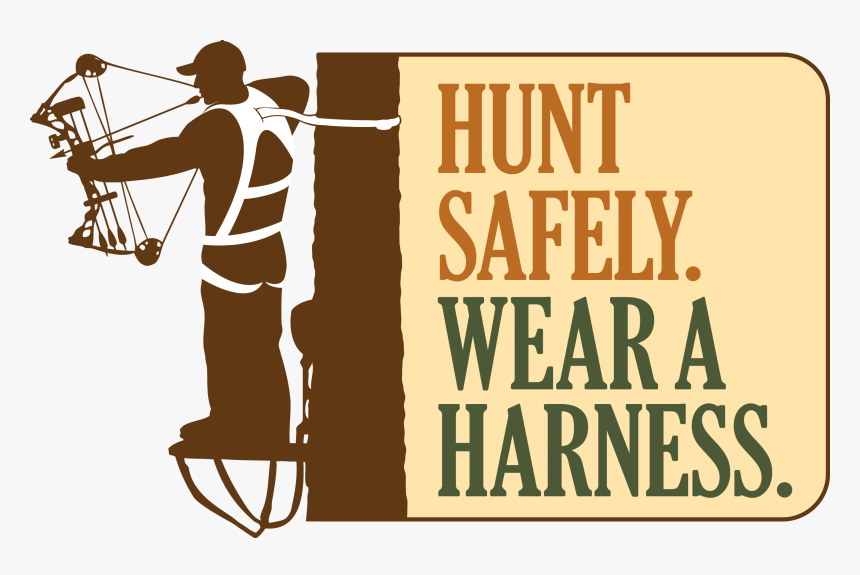 Reminding Archers To Hunt Safely And To Wear A Harness - Cast A Fishing Line, HD Png Download, Free Download