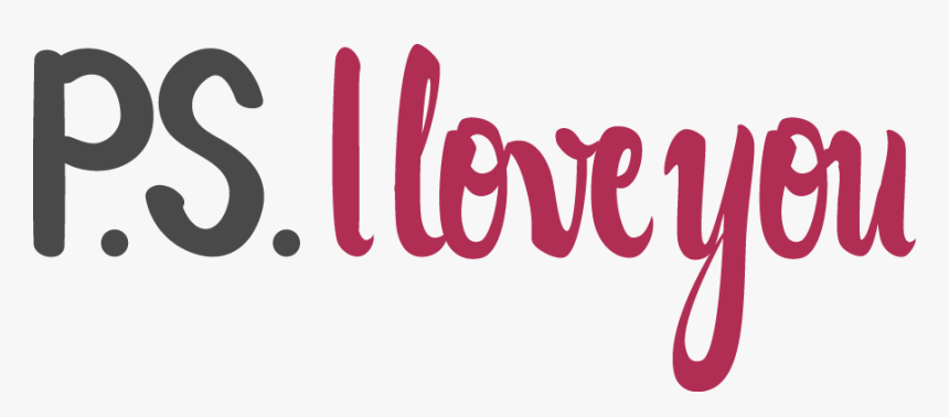 P - S - Postscript - Love You Png Hd, Transparent Png, Free Download