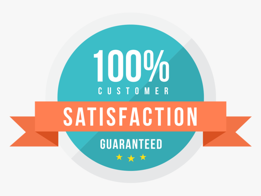 100 Customer Satisfaction Guaranteed, HD Png Download, Free Download