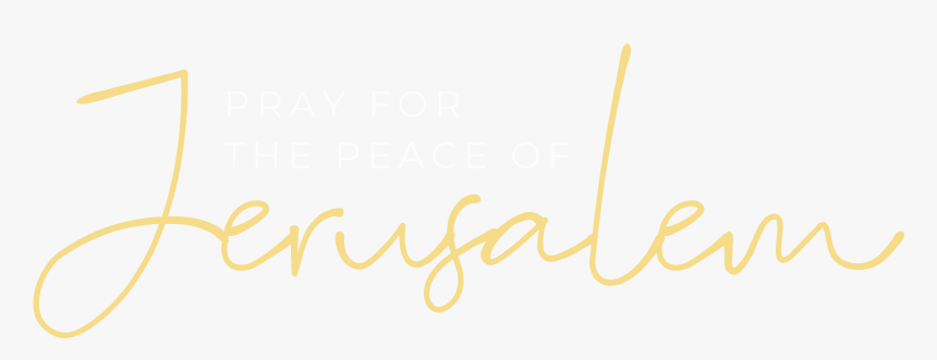 Pray For The Peace Of Jerusalem - Calligraphy, HD Png Download, Free Download