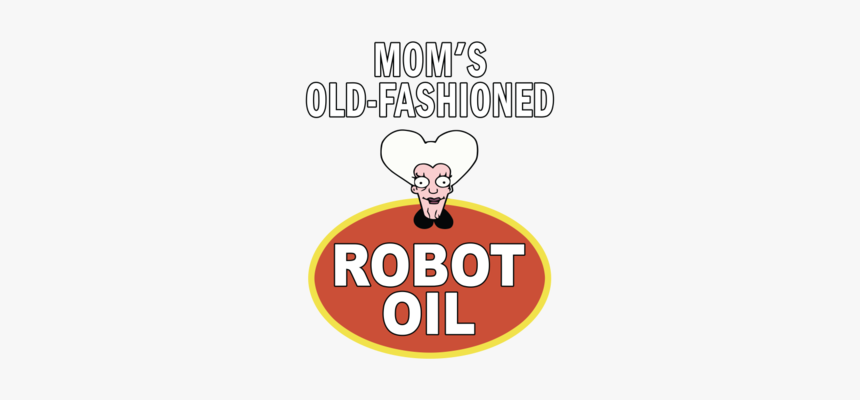 Futurama Mom Png - Mom's Old Fashioned Robot Oil, Transparent Png, Free Download