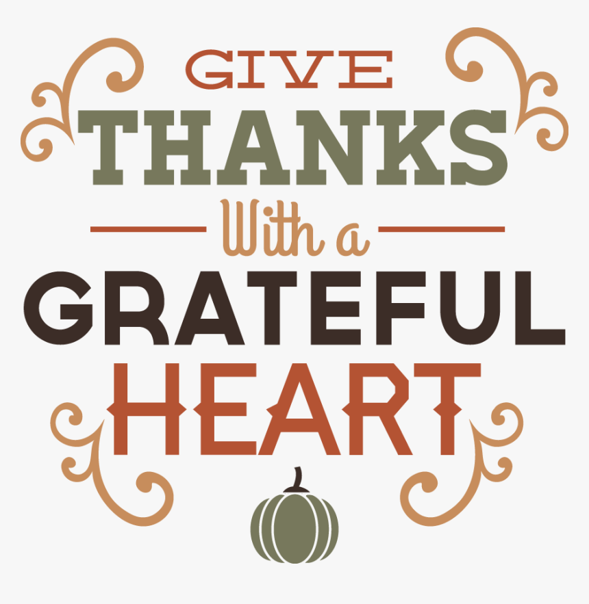 Thanks Clipart Gratitude - Thankful With A Grateful Heart, HD Png Download, Free Download