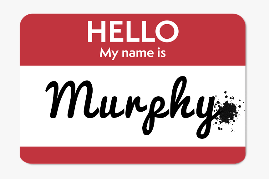 88-887844_murphys-name-tag-hello-i-am-here-hd.png