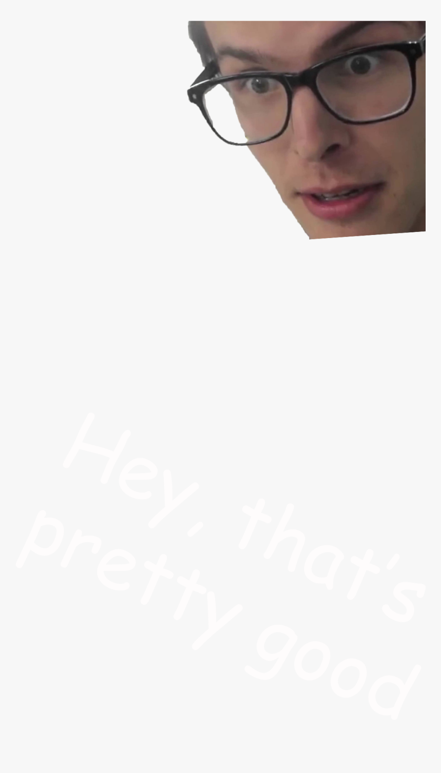 Hey That's Pretty Good Png, Transparent Png, Free Download