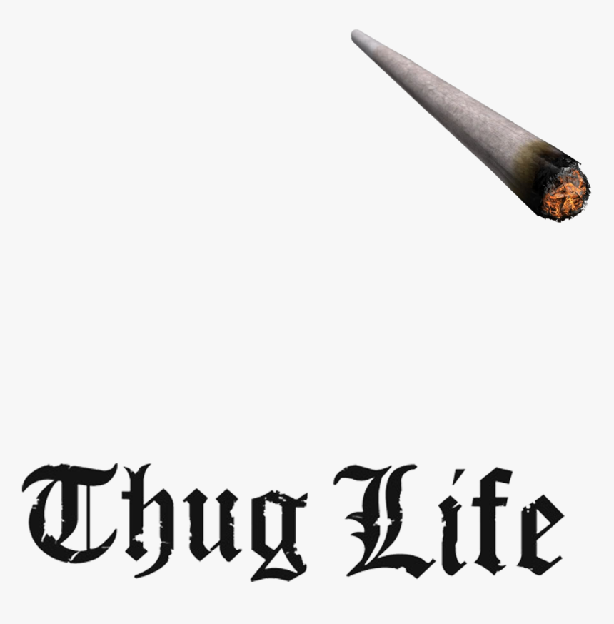 Joint Thug Life Smoking Cigarette - Thug Life Joint Transparent, HD Png Download, Free Download
