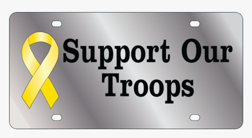 Support Our Troops - Signage, HD Png Download, Free Download