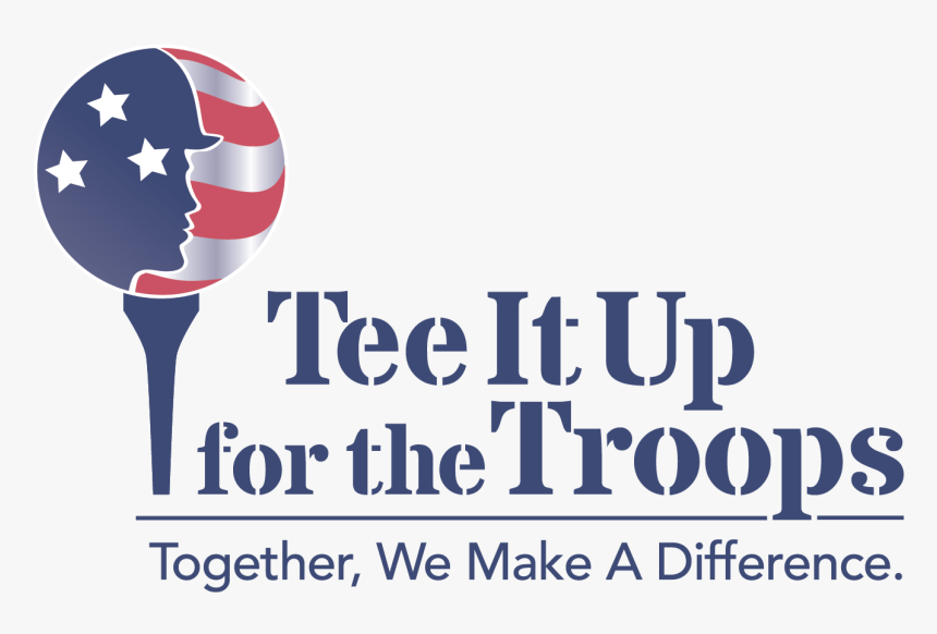 Tee It Up For The Troops, HD Png Download, Free Download