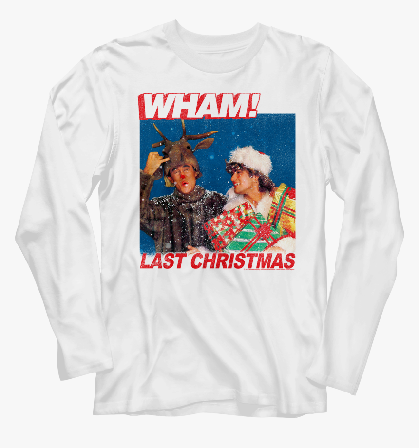 Last Christmas Wham Long Sleeve Shirt, HD Png Download, Free Download