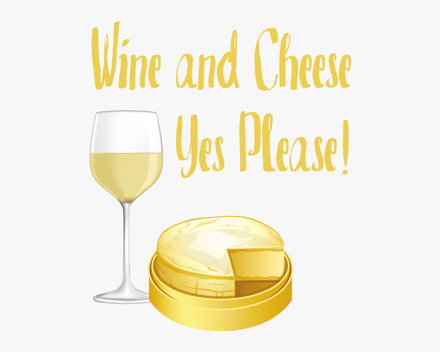 Wine And Cheese Yes Please, HD Png Download, Free Download