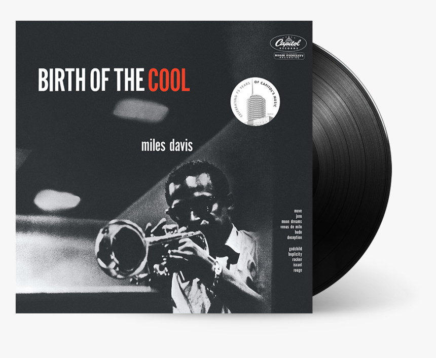 Miles Davis The Complete Birth Of The Cool, HD Png Download, Free Download