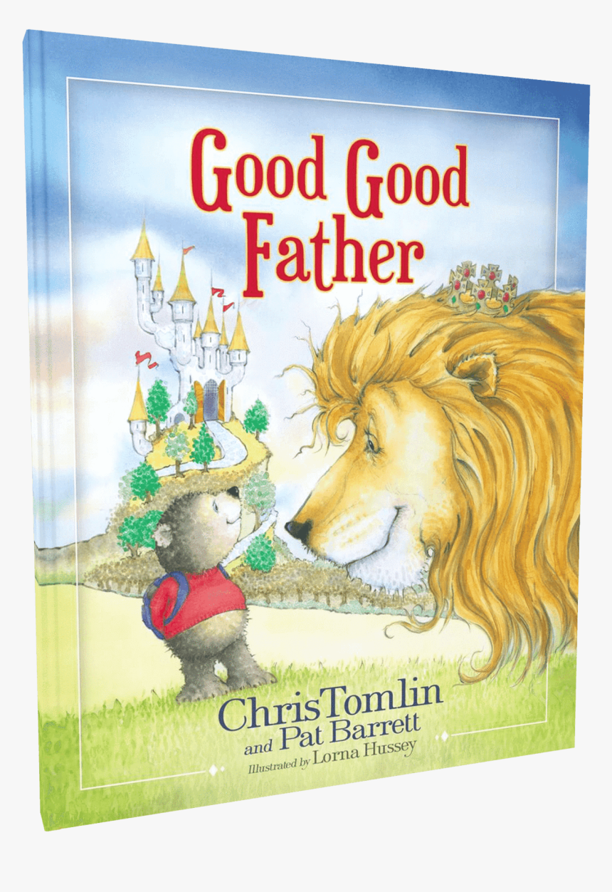 Good Good Father Book Chris Tomlin, HD Png Download, Free Download