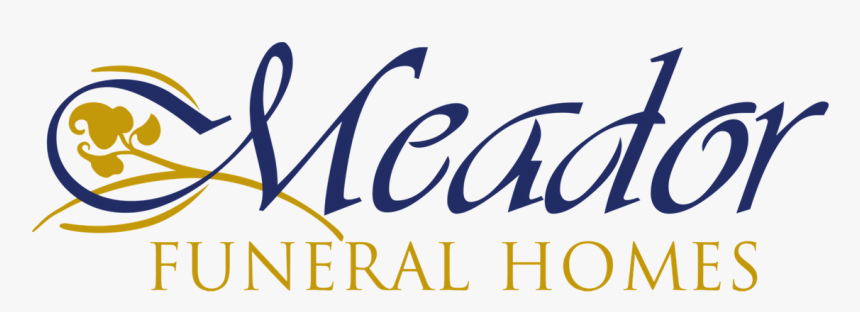 Meador Funeral Homes - Calligraphy, HD Png Download, Free Download