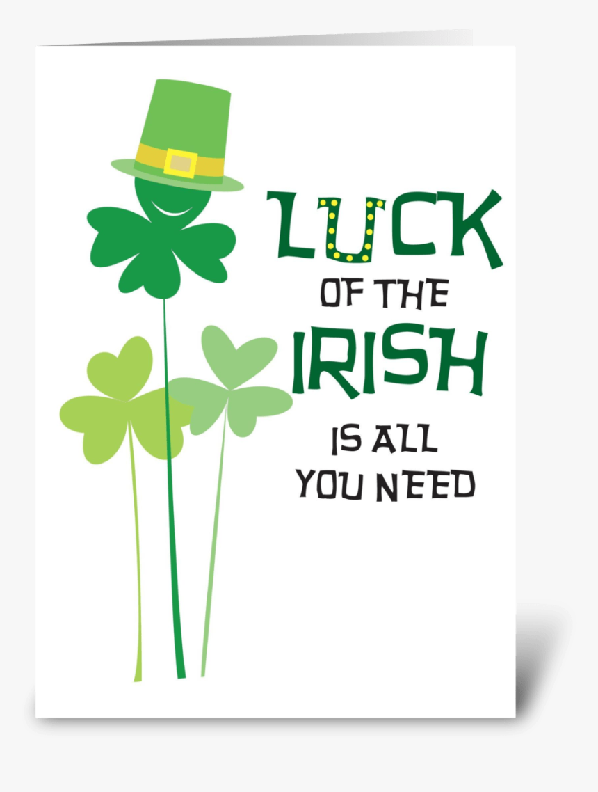 Irish Is All You Need Greeting Card - Illustration, HD Png Download, Free Download