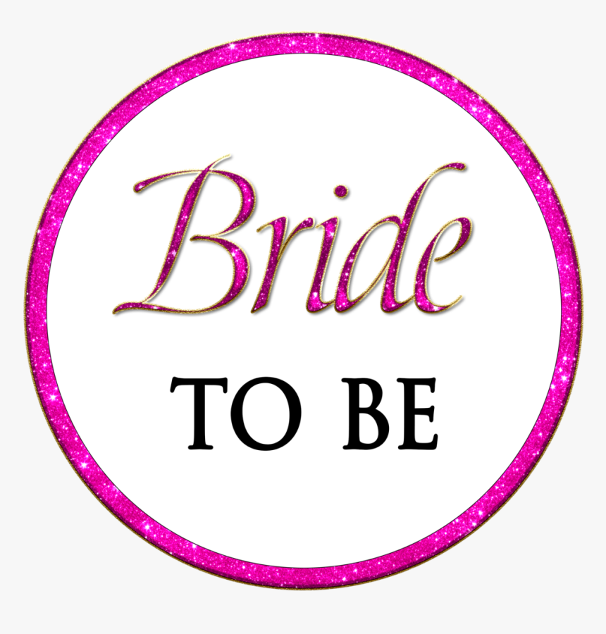 Bachelorette Party-bride To Be/last Fling Before The - Circle, HD Png Download, Free Download