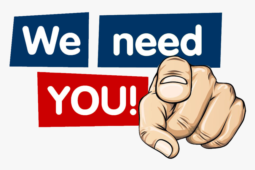 Volunteers Needed Click Here To Learn Out How You Can - We Need A Volunteer, HD Png Download, Free Download