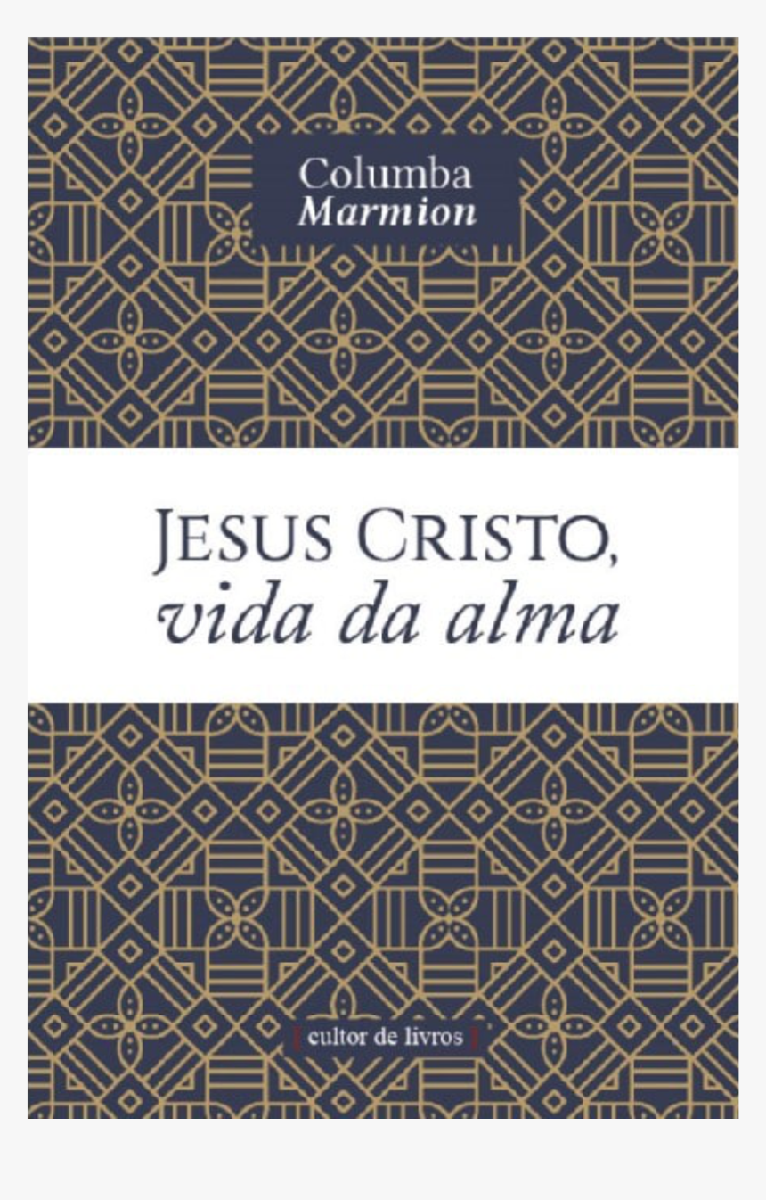 Jesus Cristo Vida Da Alma, HD Png Download, Free Download