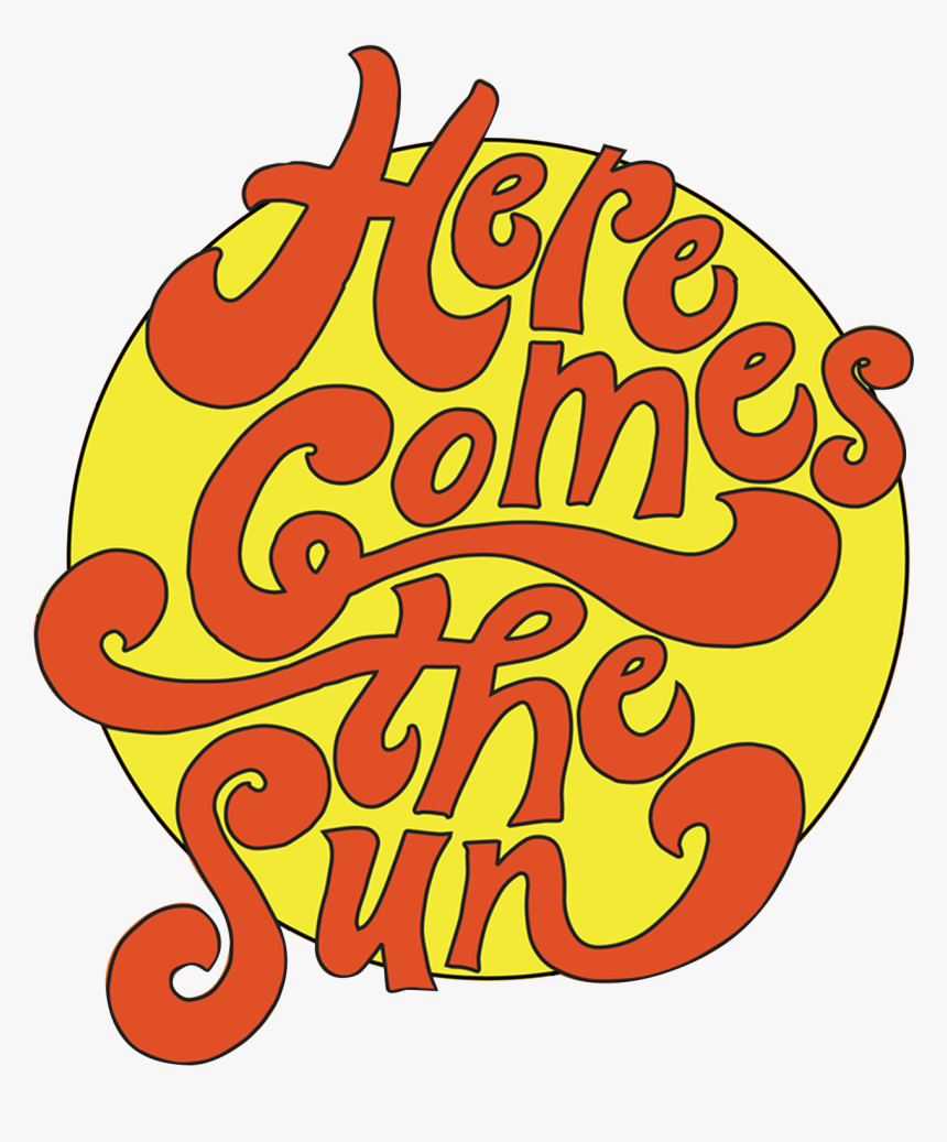 First Night Oneonta - Here Comes The Sun Transparent, HD Png Download, Free Download
