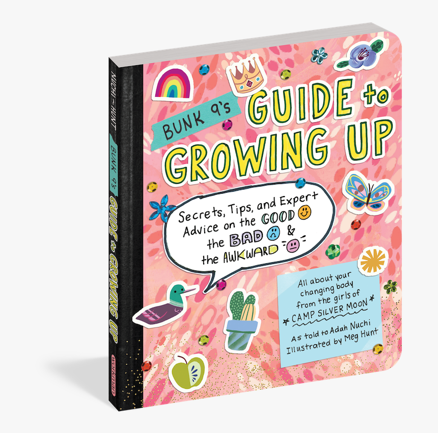 Bunk 9's Guide To Growing Up By Adah Nuchi, HD Png Download, Free Download