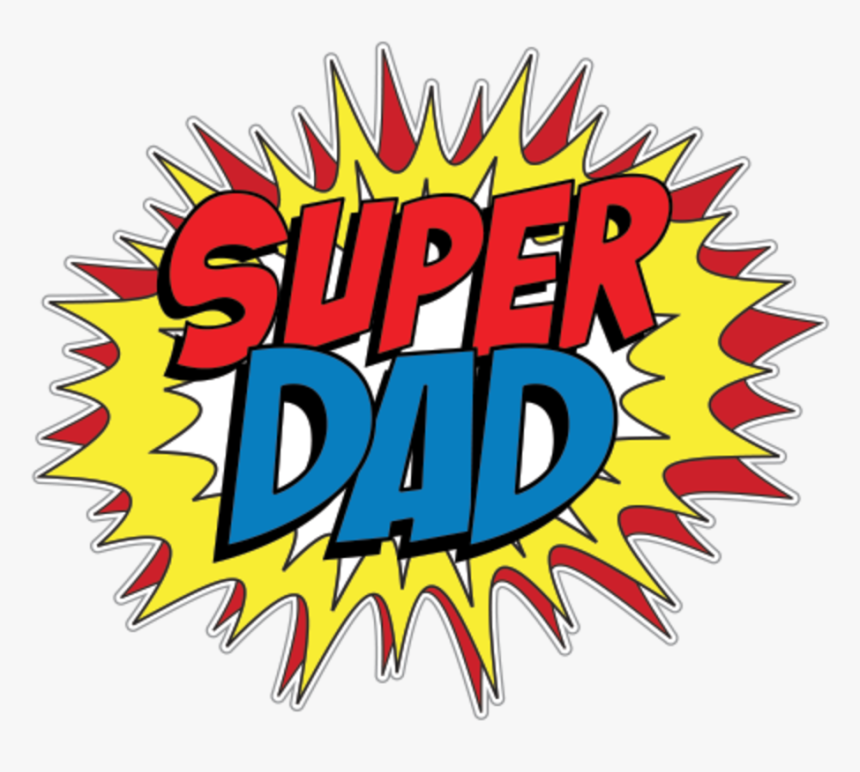 Super Dad Png - Graphic Design, Transparent Png, Free Download