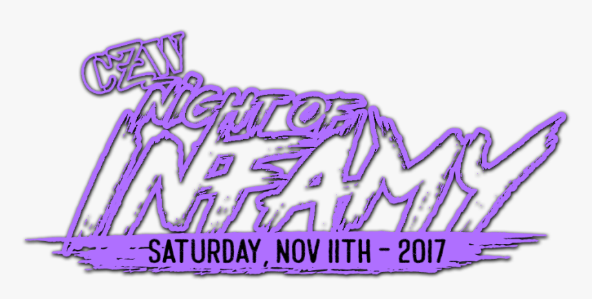 Czw Night Of Infamy 2017, HD Png Download, Free Download