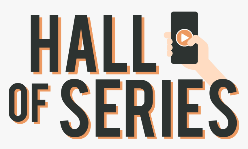 Hall Of Series - Poster, HD Png Download, Free Download