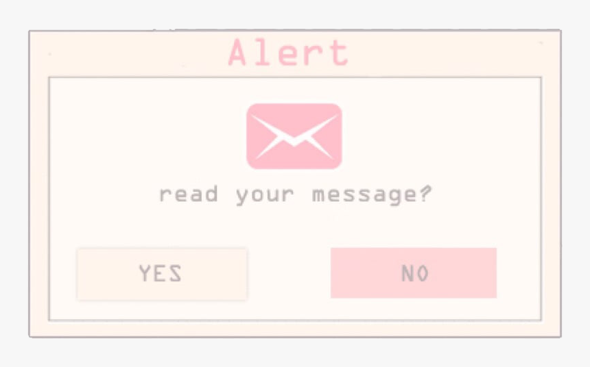 #message #pink #alert #yes #no #overlay #tumblr #freetoedit - Display Device, HD Png Download, Free Download