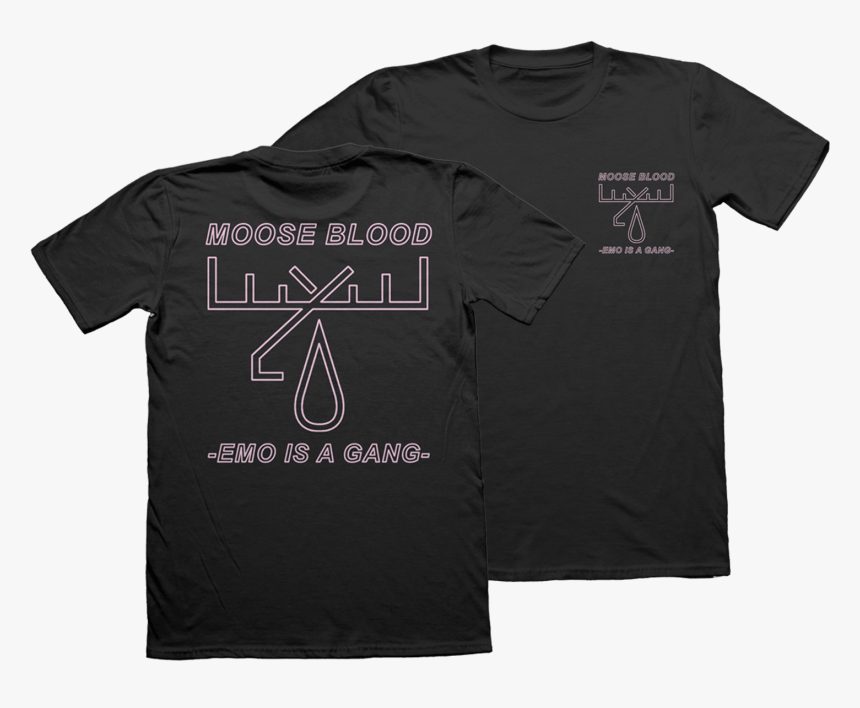 Moose Blood Emo Is A Gang T Shirt Merch Mouth Moose Blood Emo Is A Gang Shirt Hd Png Download Kindpng