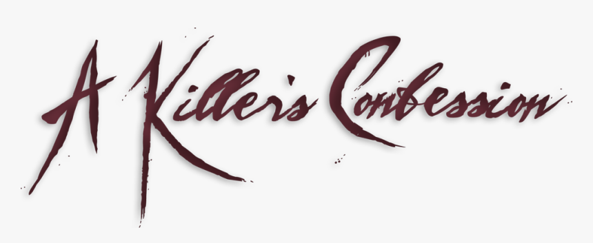 A Killers Confession - Killer's Confession, HD Png Download, Free Download