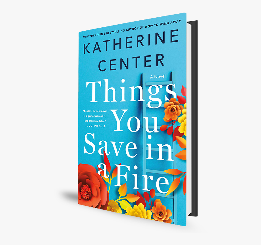 Things You Save In A Fire Book - Poster, HD Png Download, Free Download