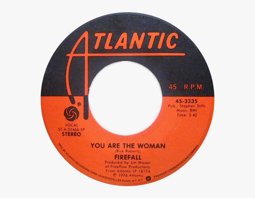 You Are The Woman By Firefall Us Vinyl A-side - First Time Ever I Saw Your Face Record, HD Png Download, Free Download