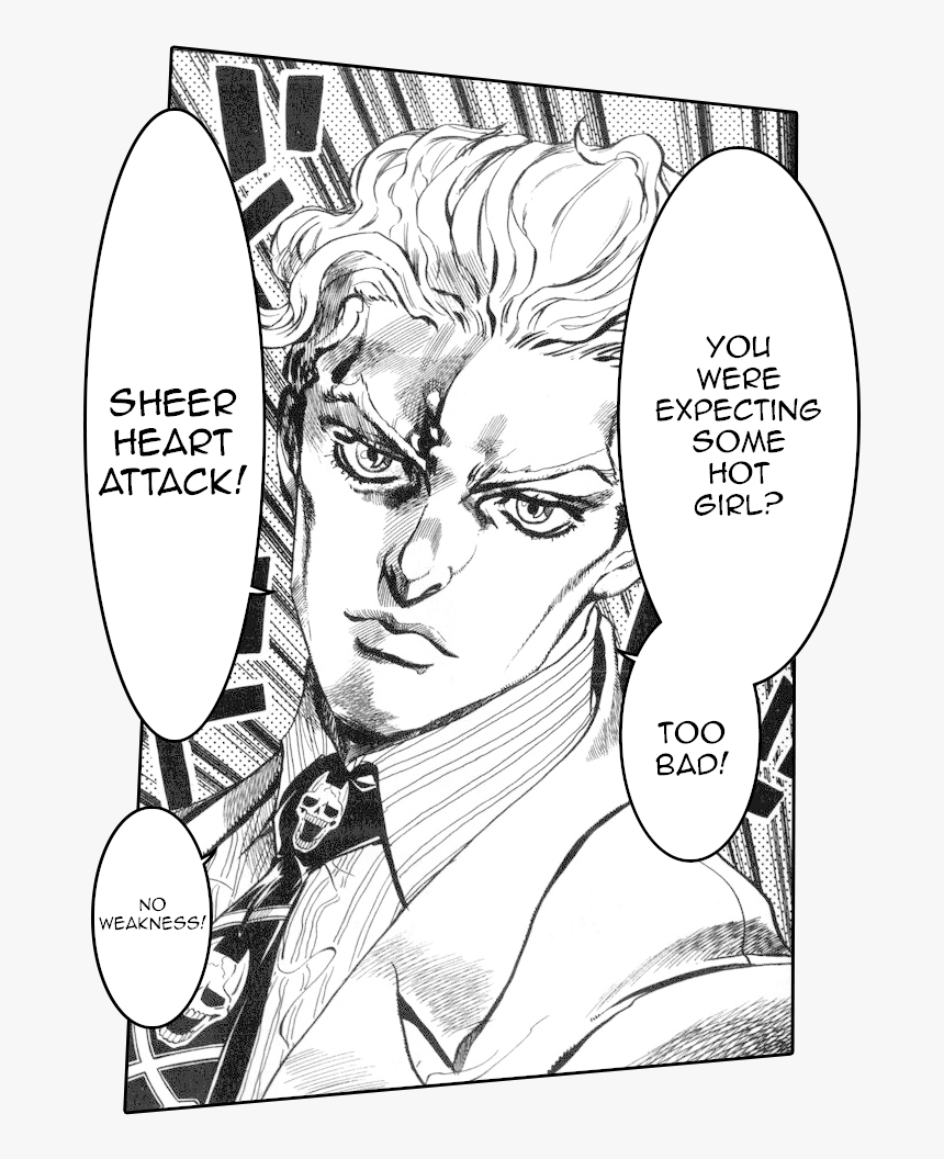 Sheer Heart Attack You Were Expecting Some Hot Girl - Sheer Heart Attack Has No Weakness Jojo, HD Png Download, Free Download